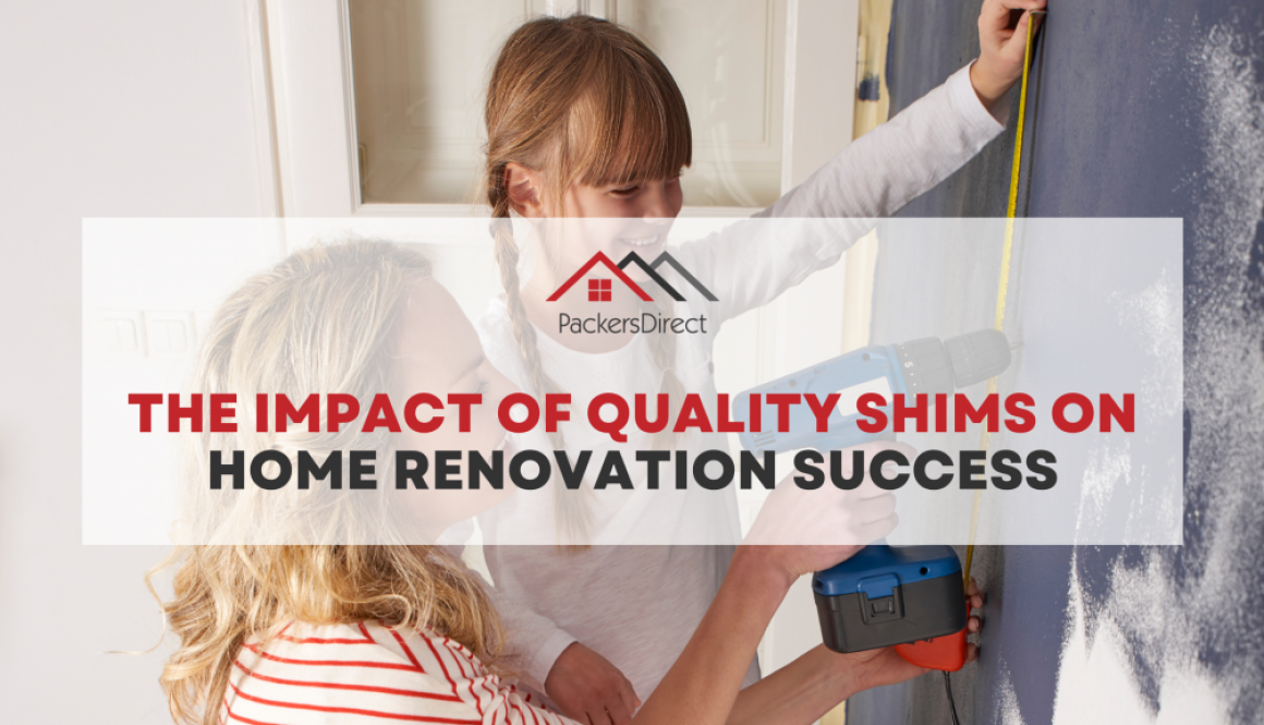 The Impact of Quality Shims on Home Renovation Success (1)